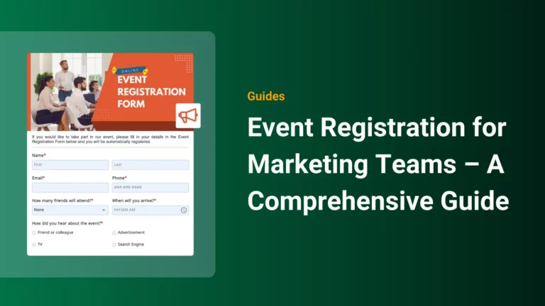 Event Registration for Marketing Teams – A Comprehensive Guide